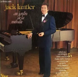 Pochette de Au jardin de la mélodie de Jack Lantier