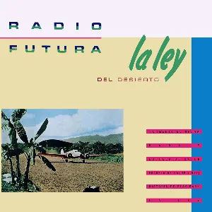 Pochette de La ley del desierto, la ley del mar de Radio Futura