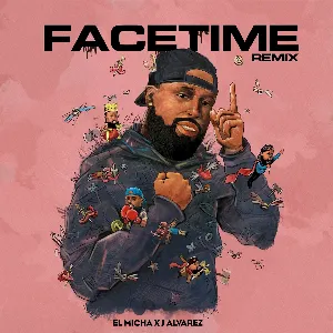 Pochette de Facetime (remix) de J Álvarez - El Micha