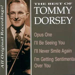 Pochette de The Best of Tommy Dorsey de Tommy Dorsey