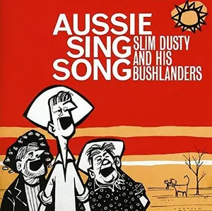 Pochette de Aussie Sing Song de Slim Dusty