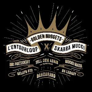 Pochette de Golden Nuggets de Skarra Mucci - L’Entourloop