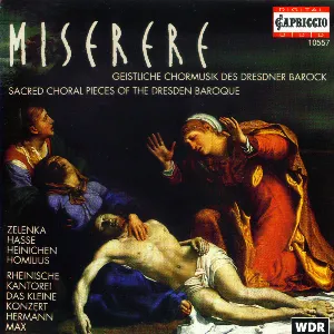 Pochette Miserere: Sacred Choral Pieces of the Dresden Baroque