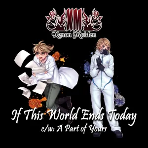 Pochette de If This World Ends Today de XM -Xenon Maiden-