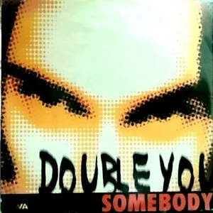 Pochette de Somebody de Double You