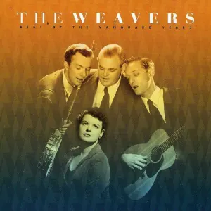 Pochette de Best of the Vanguard Years de The Weavers