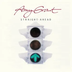 Pochette de Straight Ahead de Amy Grant