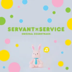 Pochette de SERVANT×SERVICE ORIGINAL SOUNDTRACK de Kuniyuki Takahashi