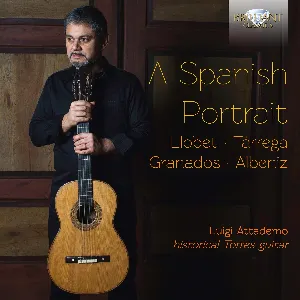Pochette de A Spanish Portrait de Isaac Albéniz - Francisco Tárrega - Miguel Llobet Solés - Enrique Granados