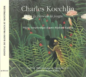 Pochette Le Livre De La Jungle (Poème Symphonique D'après Rudyard Kipling)