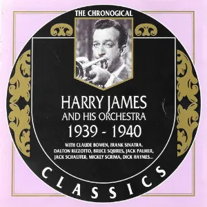 Pochette de The Chronological Classics: Harry James and His Orchestra 1939-1940 de Harry James and His Orchestra