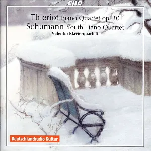 Pochette Thieriot: Piano Quartet Op. 30 / Schumann: Youth Piano Quartet