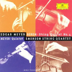 Pochette de Meyer: Quintet / Rorem: String Quartet No. 4 de Edgar Meyer - Ned Rorem - Emerson String Quartet