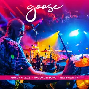 Pochette de 2022-03-04: Brooklyn Bowl, Nashville, TN de Goose