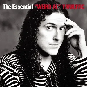 Pochette de The Essential “Weird Al” Yankovic de “Weird Al” Yankovic