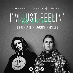 Pochette de I’m Just Feelin’ (Du Du Du) (Remixes) de Imanbek - Martin Jensen