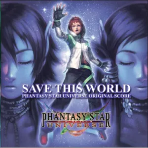 Pochette de Save This World Phantasy Star Universe Original Score de SEGA Sound Team