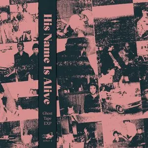 Pochette de Ghost Tape EXP de His Name Is Alive
