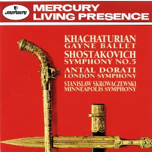 Pochette Khachaturian: Gayne Ballet / Shostakovich: Symphony no. 5