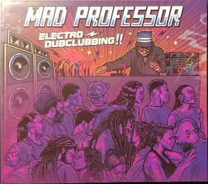 Pochette de Electro Dubclubbing de Mad Professor