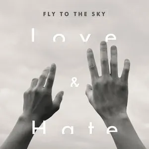 Pochette de Love & Hate de Fly to the Sky
