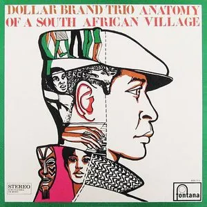 Pochette de Anatomy of a South African Village de Abdullah Ibrahim