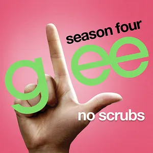 Pochette de No Scrubs de Glee Cast