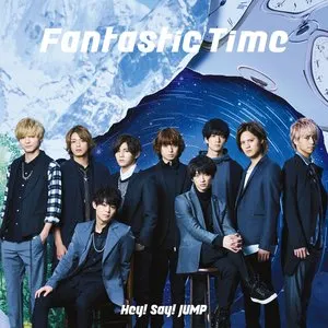 Pochette de Fantastic Time de Hey! Say! JUMP