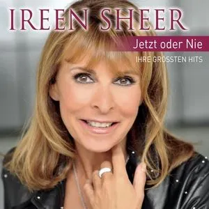 Pochette de Jetzt oder nie - Ihre grössten Hits de Ireen Sheer