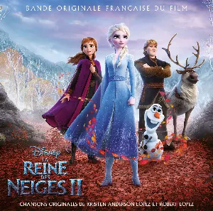 Pochette de La Reine des neiges II: Bande originale française du film de Kristen Anderson‐Lopez - Robert Lopez