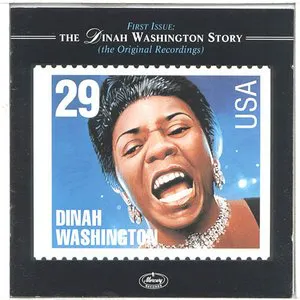 Pochette First Issue: The Dinah Washington Story