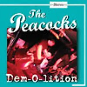 Pochette de Dem-O-Lition de The Peacocks
