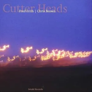 Pochette de Cutter Heads de Fred Frith