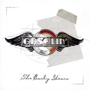 Pochette de The Early Years de Gasolin'