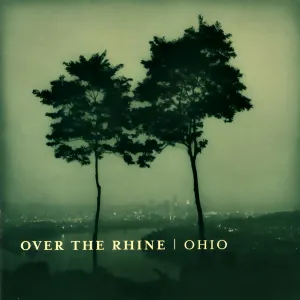 Pochette de Ohio de Over the Rhine
