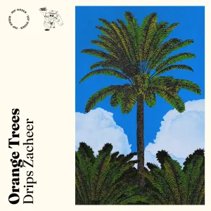 Pochette de Orange trees de Drips Zacheer
