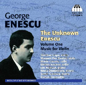 Pochette de The Unknown Enescu, Volume 1: Music for Violin de George Enescu - Ian Hobson