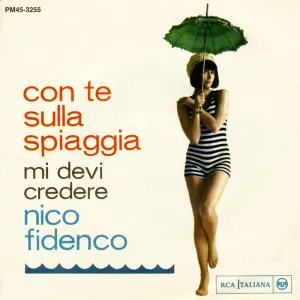 Pochette de Con te sulla spiaggia / Mi devi credere de Nico Fidenco