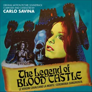Pochette de The Legend of Blood Castle (Original Motion Picture Soundtrack) de Carlo Savina