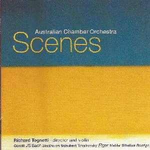 Pochette de Scenes de Australian Chamber Orchestra - Richard Tognetti