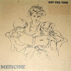 Pochette de Off the Vine de Medicine