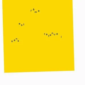 Pochette de L’âme est sans retenue I de Jürg Frey