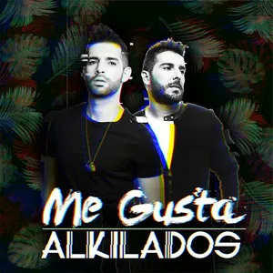 Pochette de Me gusta de Alkilados