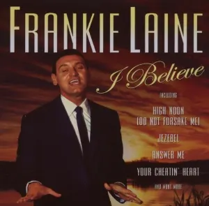 Pochette de I Believe de Frankie Laine
