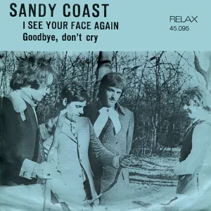 Pochette de I See Your Face Again / Goodbye, Don't Cry de Sandy Coast