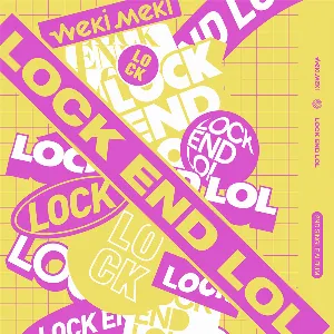 Pochette de LOCK END LOL de Weki Meki