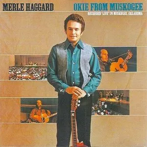 Pochette de Okie From Muskogee de The Strangers - Merle Haggard