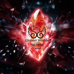 Pochette de FINAL FANTASY 35th Anniversary Distant Worlds: music from FINAL FANTASY Coral Live CD de New Japan Philharmonic