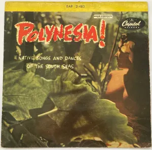 Pochette de Polynesia!: Native Songs and Dances from the South Seas, Part 2 de Charles Mauu