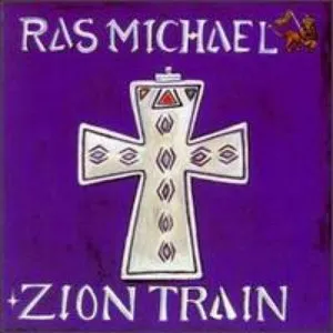 Pochette de Zion Train de Ras Michael